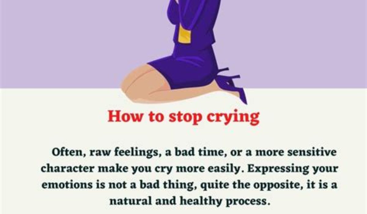 How To Stop Crying